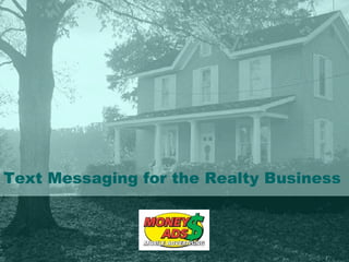 Text Messaging for the Realty Business 