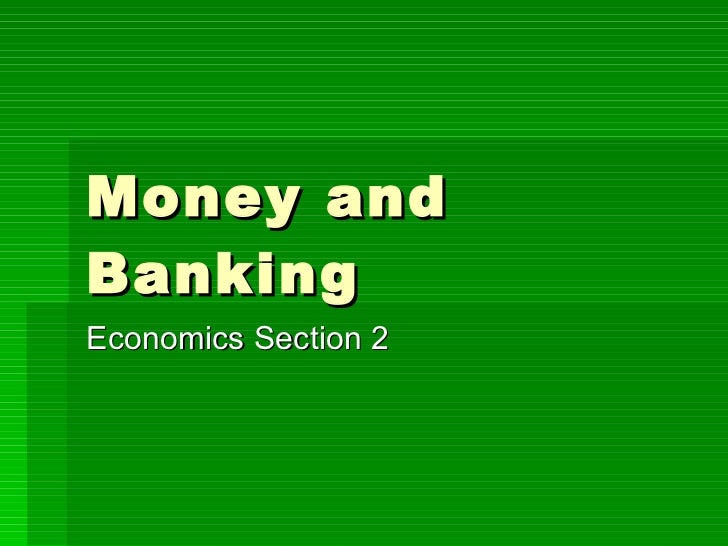 Money and banking