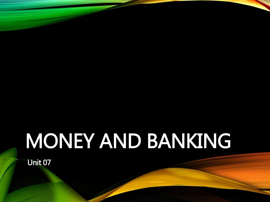 Money and banking