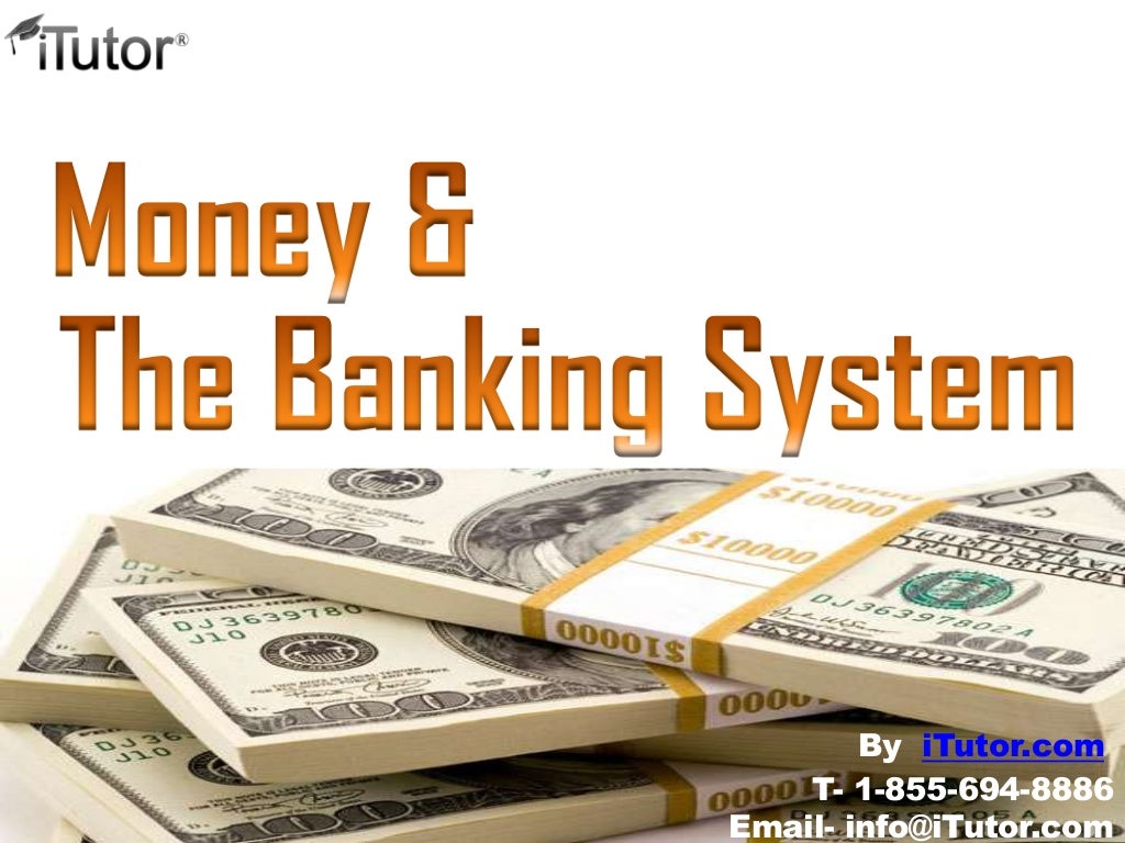 Money and Banking System
