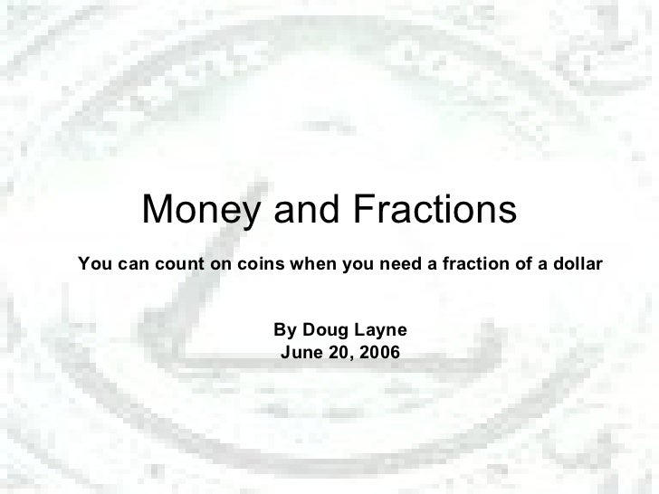 Money and fractions
