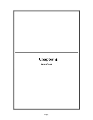 -24-
Chapter 4:
Intentions
 