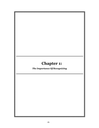 -6-
Chapter 1:
The Importance Of Recognizing
 
