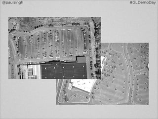 @paulsingh   #GLDemoDay
 