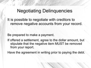 Public Records Public records reflected upon a credit report include: Bankruptcy 