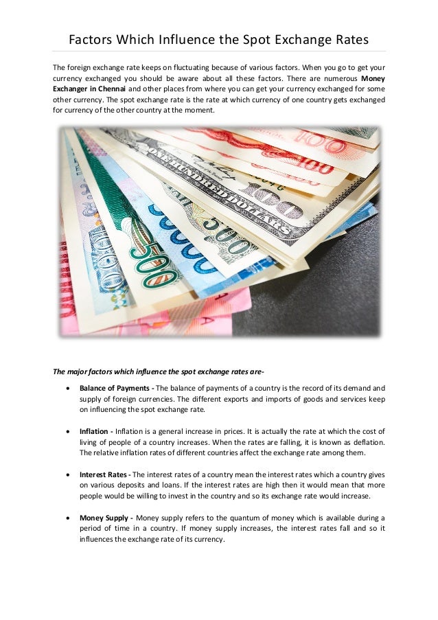 Factors Which Influence The Spot Exchange Rates