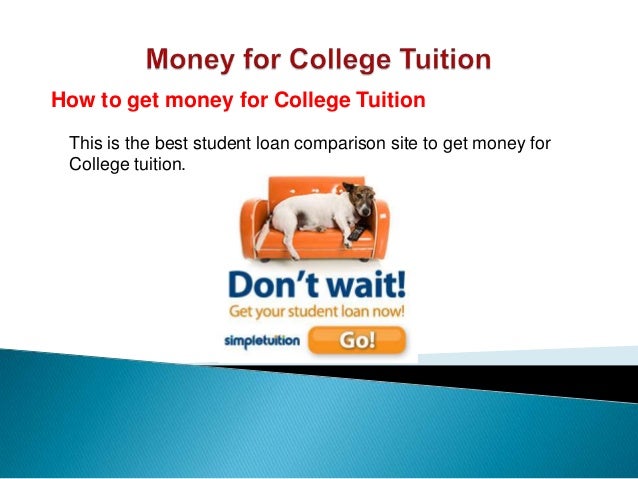 money for college tuition college loan comparison