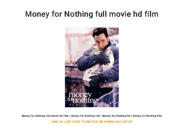 money for nothing documentary s in plot