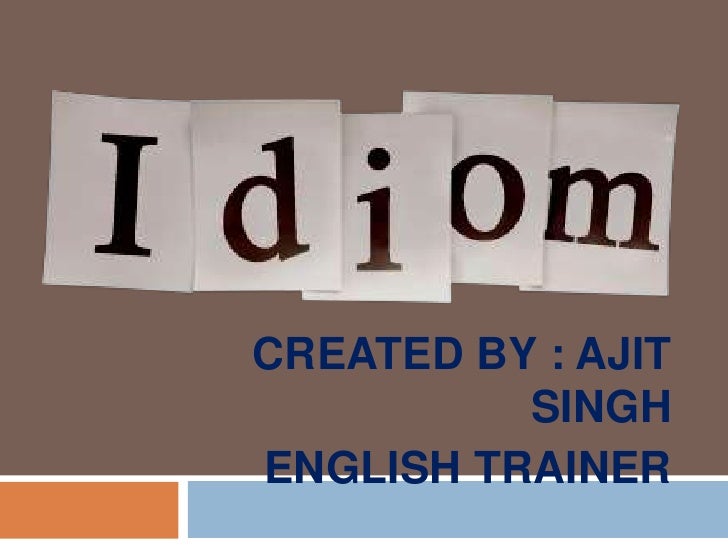 M!   oney Idioms - 