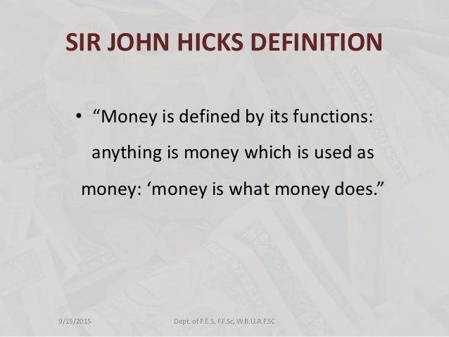 money and its functions What exactly does money do sure, you can buy things with it and save it, but how does it function within the economy there are four basic functions of money:. money and its functions What exactly does money do sure, you can buy things with it and save it, but how does it function within the economy there are four basic functions of money:.