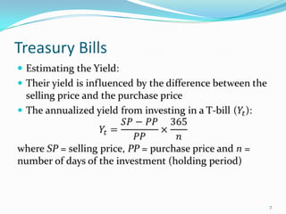 Treasury Bills





                 7
 