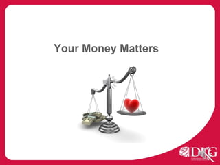 Your Money Matters 
