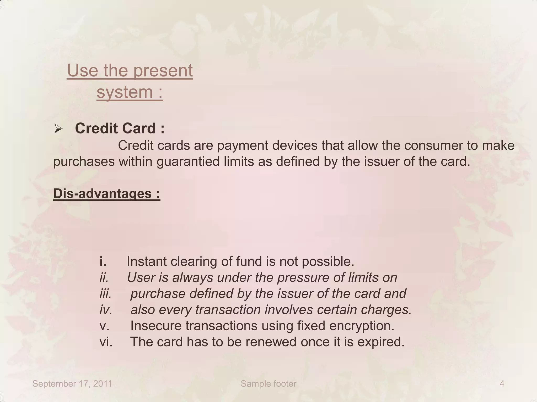     Digital or electronic cash