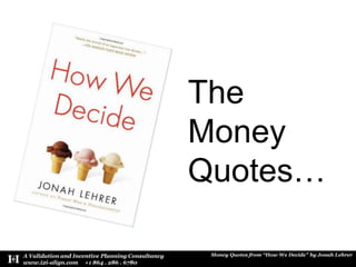 The Money Quotes… 