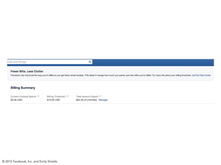 © 2015 Facebook, Inc. and Emily Shields
 