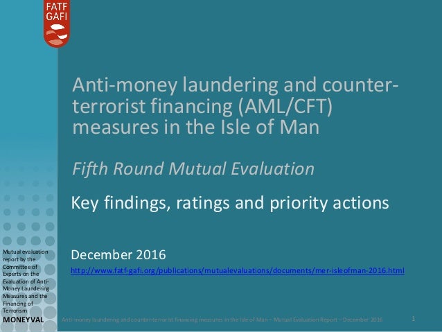 Anti-money laundering and counter-terrorist financing measures in the Isle of Man – Mutual Evaluation Report – December 20...