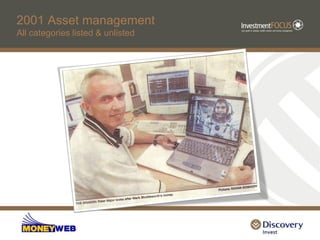 2001 Asset management
All categories listed & unlisted
 