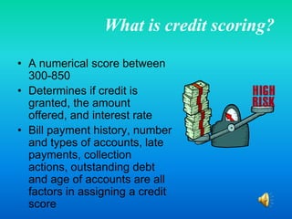 Derogatory Credit history