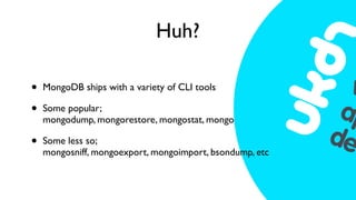 MongoDB Command Line Tools | PPT