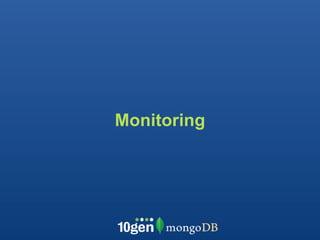 Monitoring
 