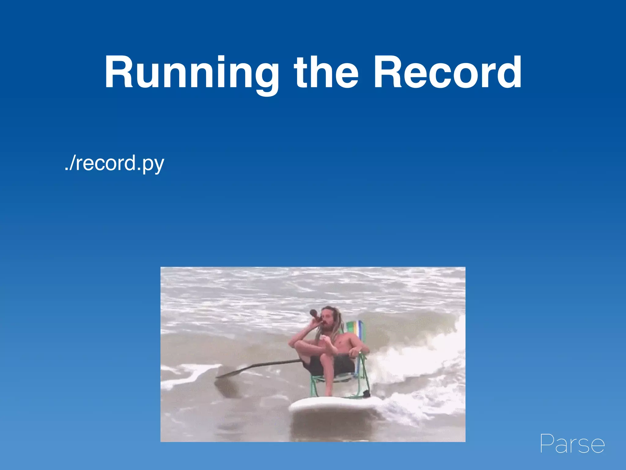 Running the Record
./record.py
 