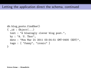 MongoDB Schema Design (Richard Kreuter's Mongo Berlin preso) | PPT