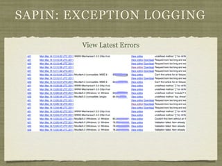 SAPIN: EXCEPTION LOGGING

        View Latest Errors
 