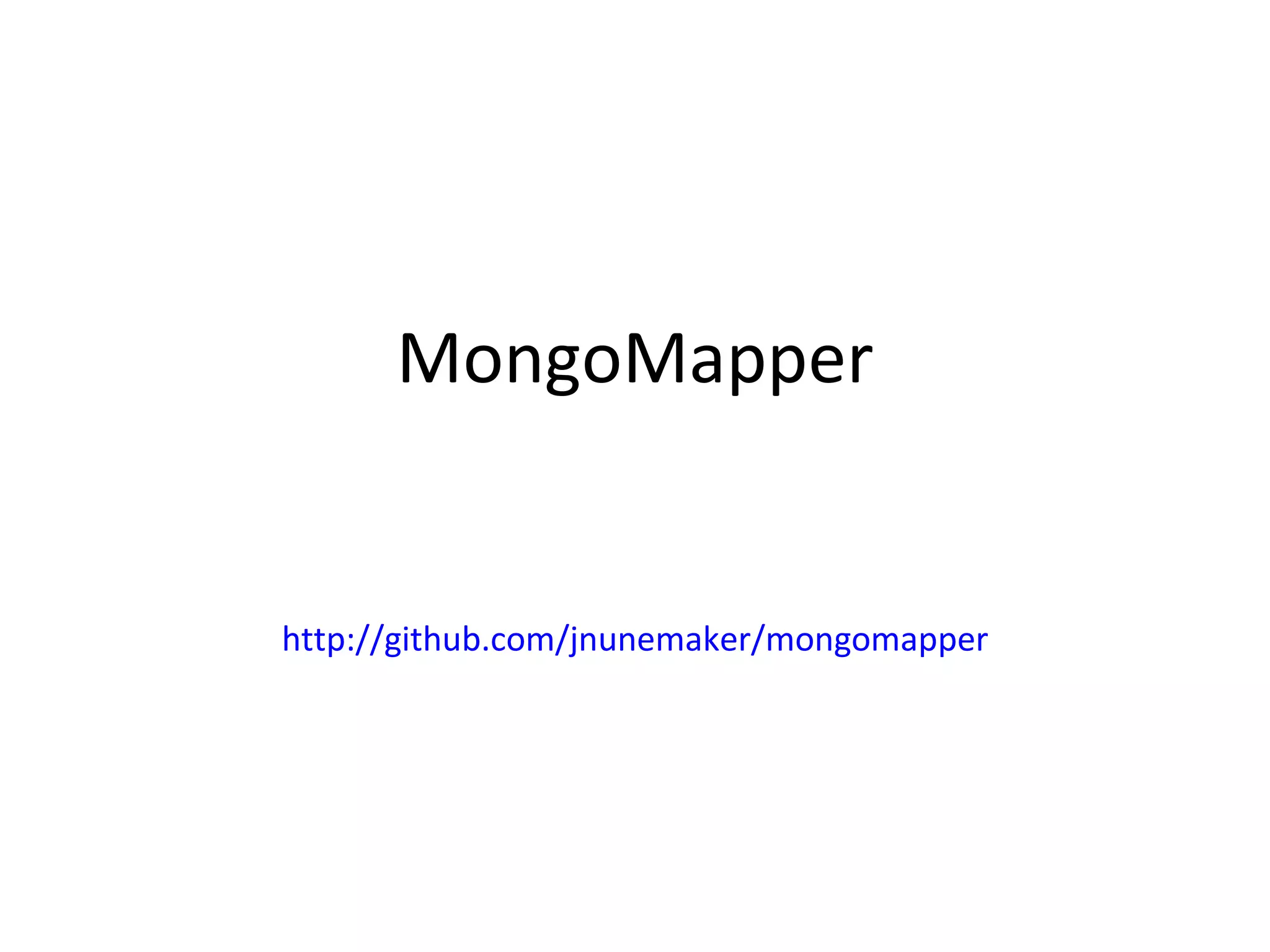 MongoMapper http://github.com/jnunemaker/mongomapper 