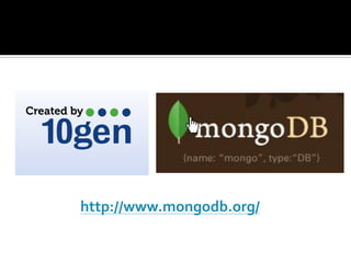 http://www.mongodb.org/
 