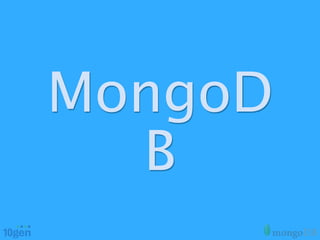 MongoD
  B
 