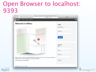 Open Browser to localhost:
9393
 