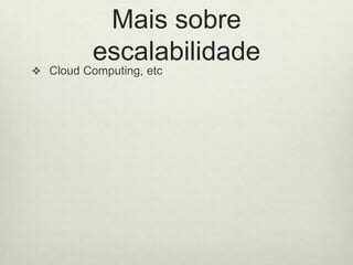 Obrigado
www.yaw.com.br
www.catchafire.org
rafael@yaw.com.br
twitter.com/rafanunes
 