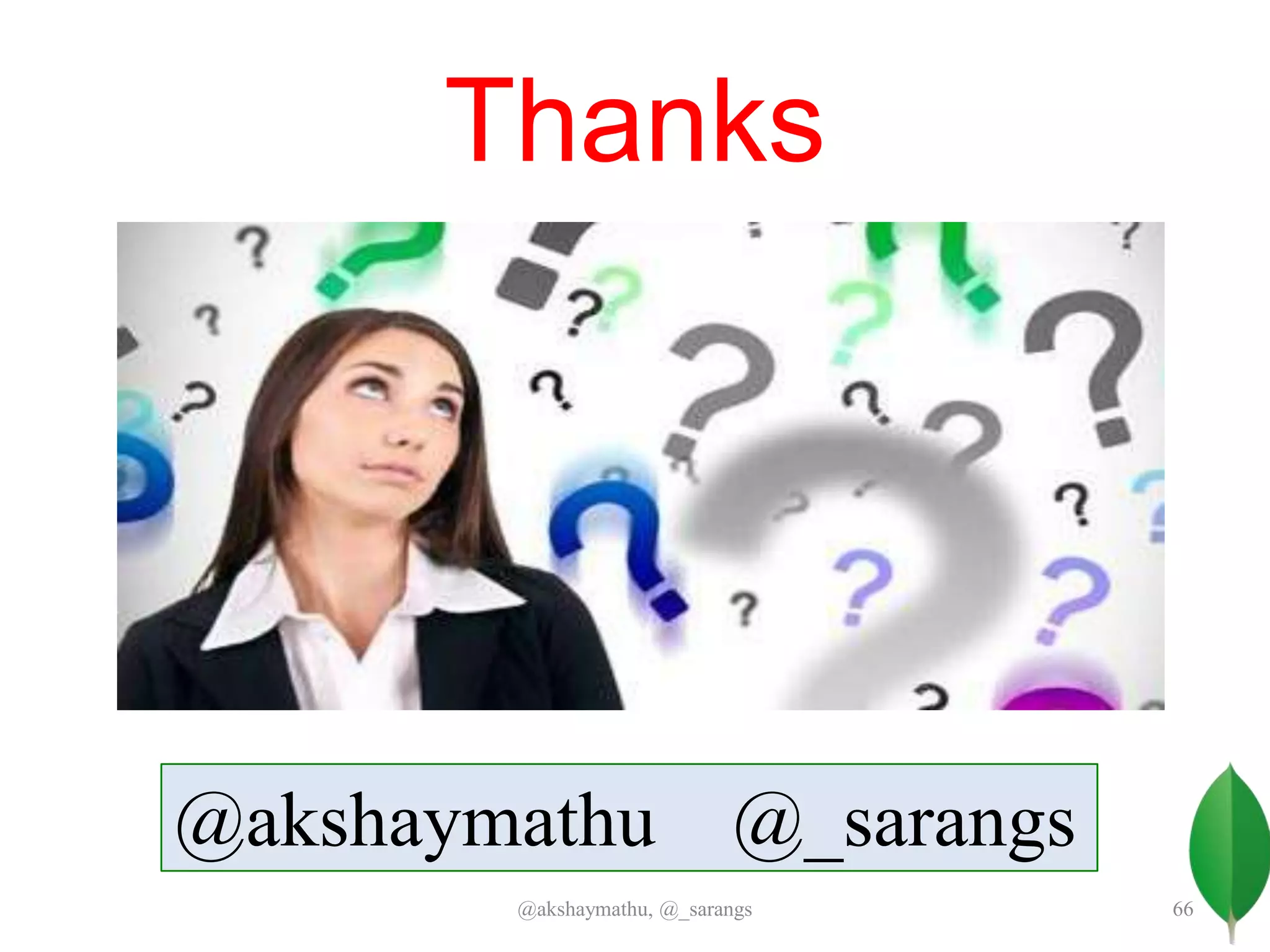 Thanks
@akshaymathu, @_sarangs 66
@akshaymathu @_sarangs
 