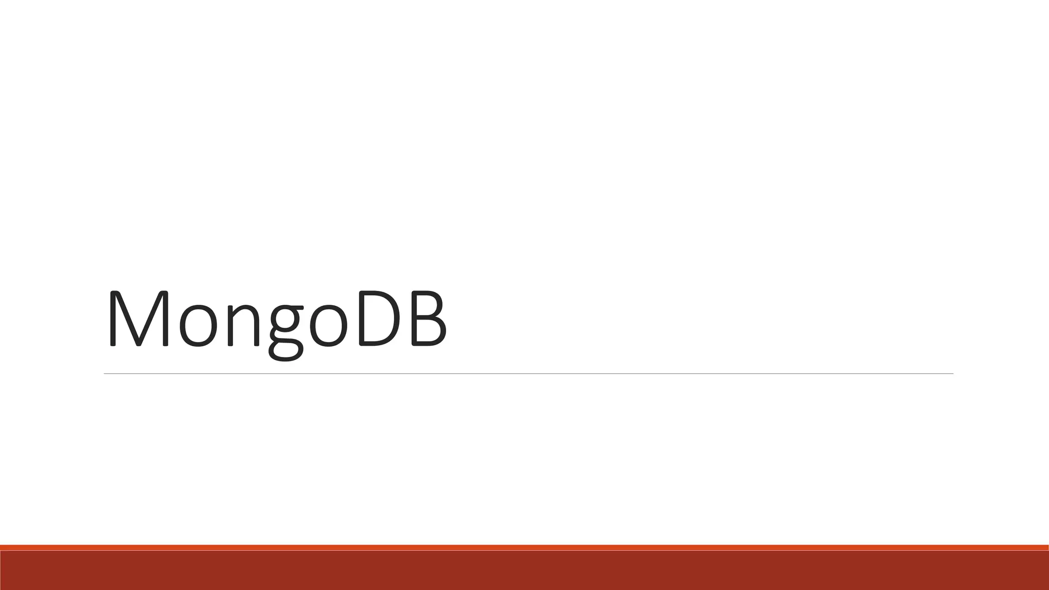 MongoDB
 