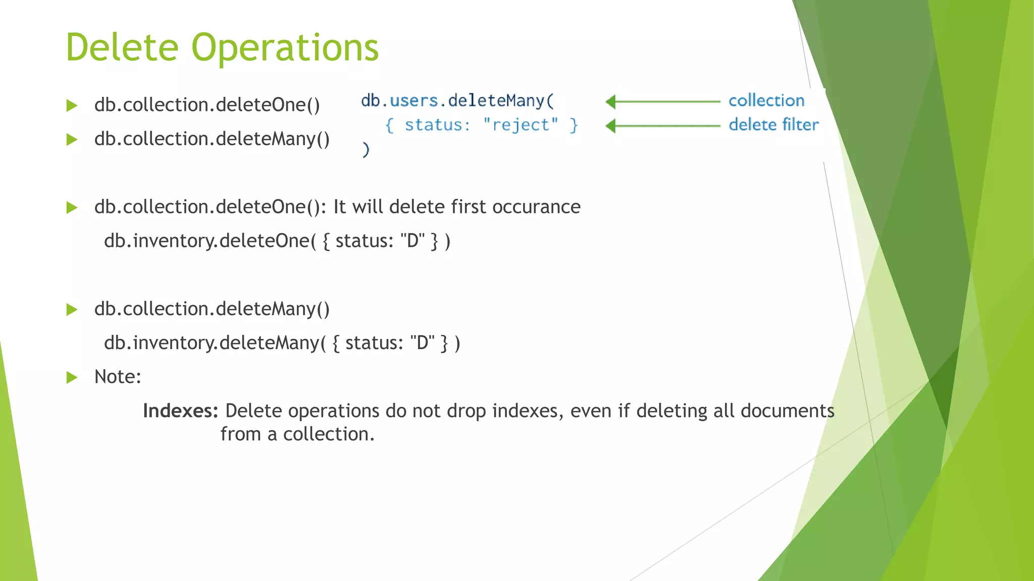 Key Points of Schema Design in MongoDB
 Design your schema according to user requirements.
 Combine objects into one document if you will use them together. Otherwise
separate them (but make sure there should not be need of joins).
 Duplicate the data (but limited) because disk space is cheap as compare to
compute time.
 Do joins while write, not on read.
 Optimize your schema for most frequent use cases.
 Do complex aggregation in the schema.
 