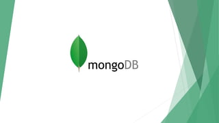 mongoDB
 
