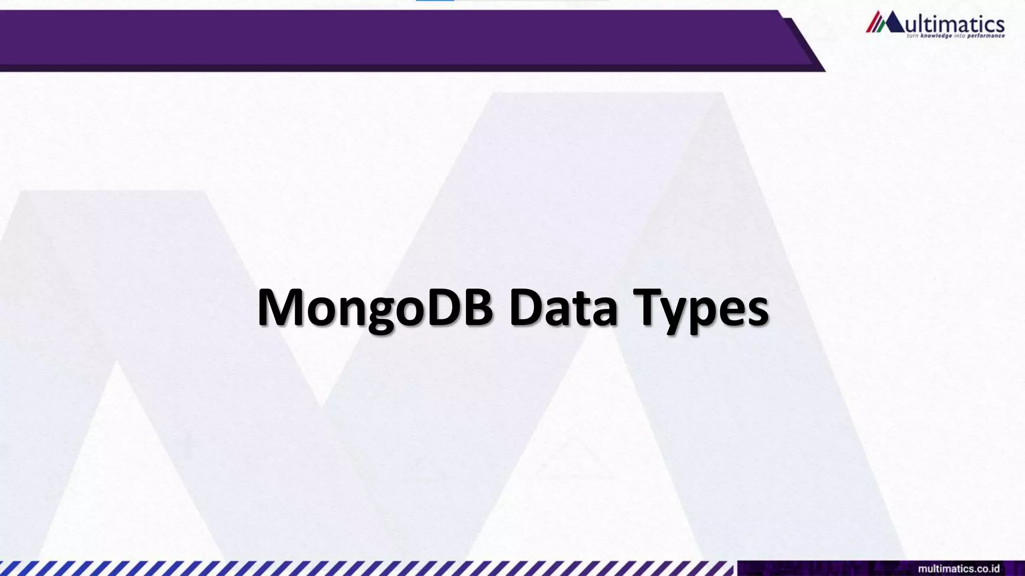 MongoDB Data Types
 