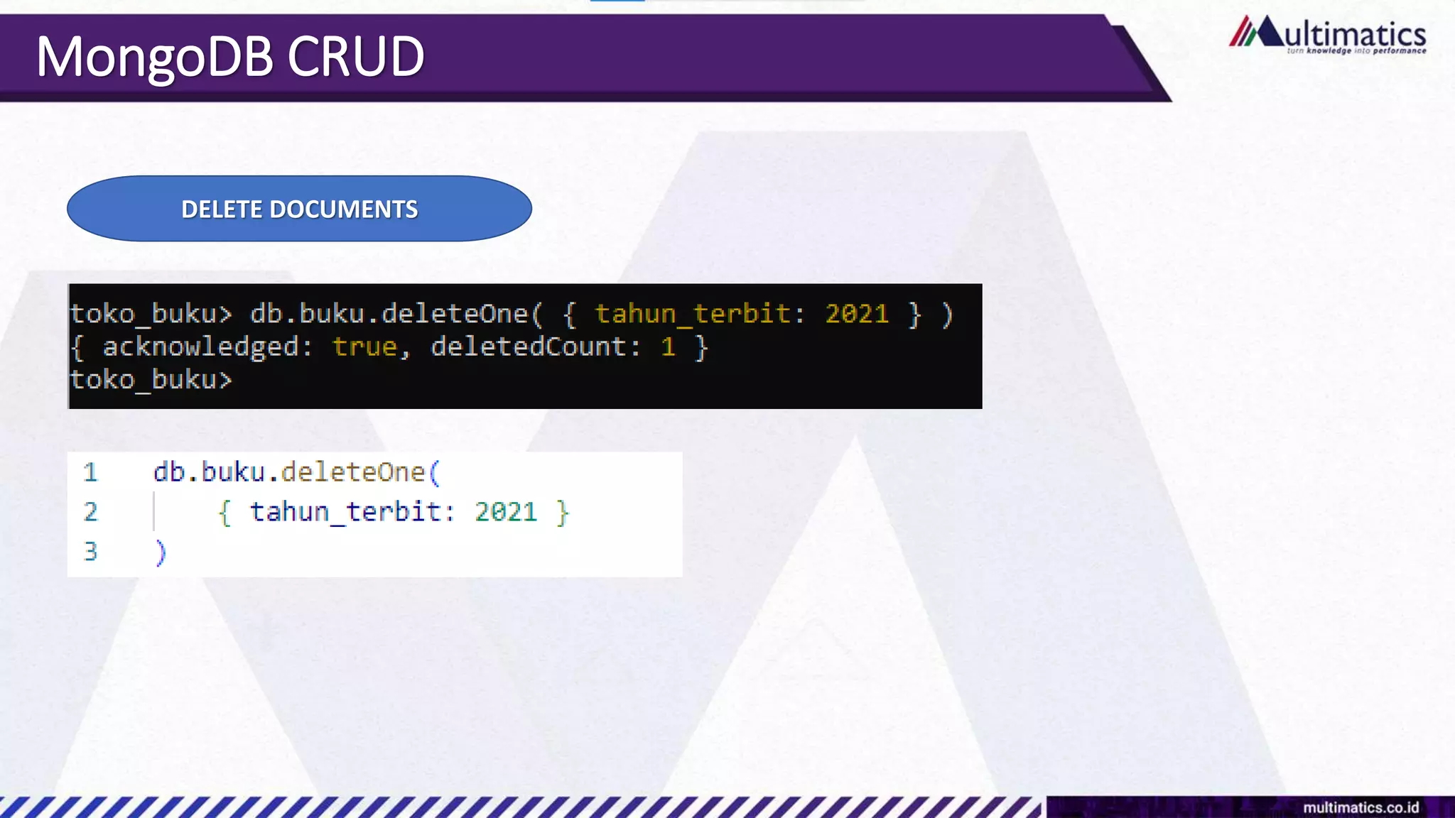 MongoDB CRUD
DELETE DOCUMENTS
 