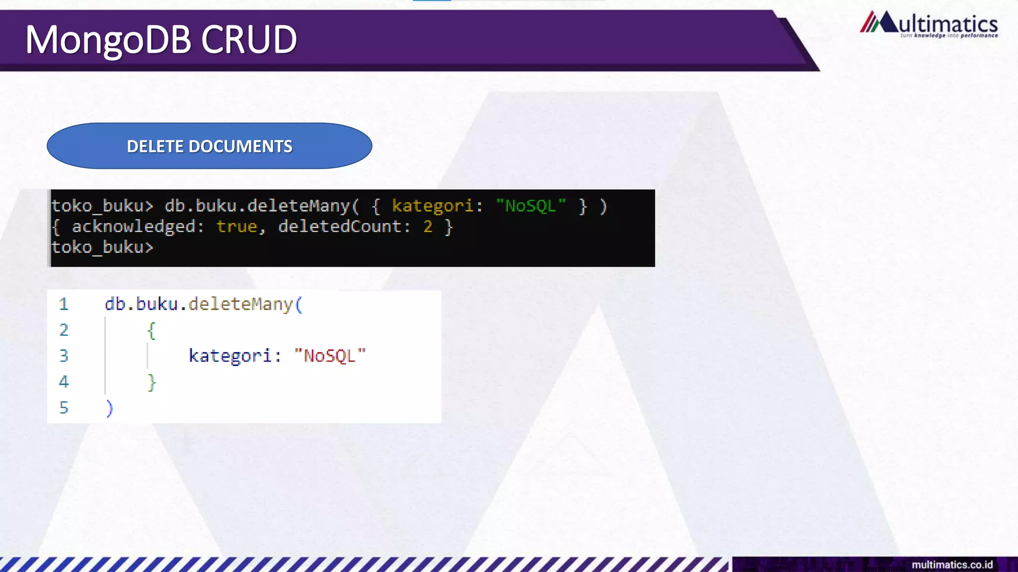 MongoDB CRUD
DELETE DOCUMENTS
 