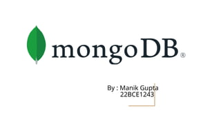 By : Manik Gupta
22BCE1243
 