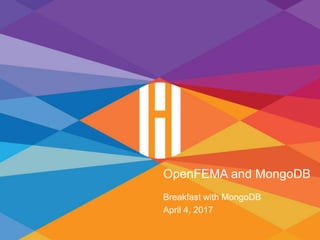 OpenFEMA and MongoDB
Breakfast with MongoDB
April 4, 2017
 