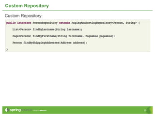 Custom Repository

Custom Repository:




                     20
 