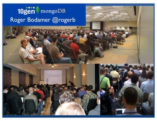 Roger Bodamer @rogerb
 