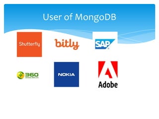 User of MongoDB
 