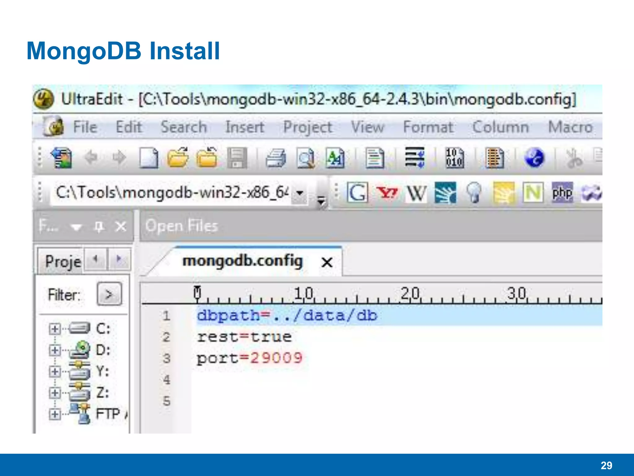 29
MongoDB Install
 