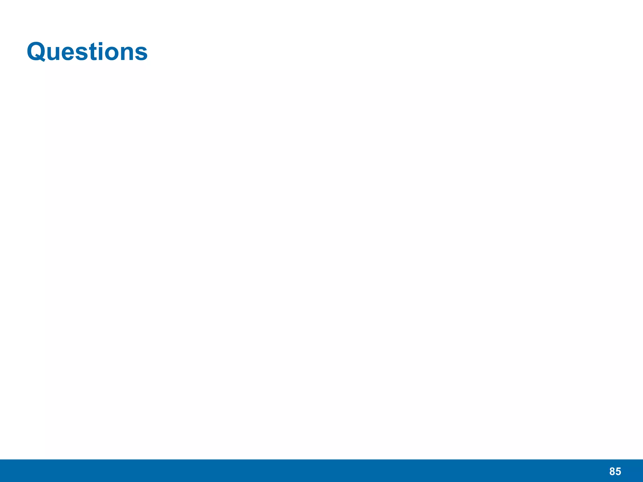 85
Questions
 