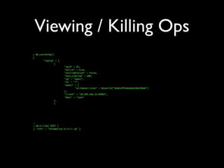 Viewing / Killing Ops
 