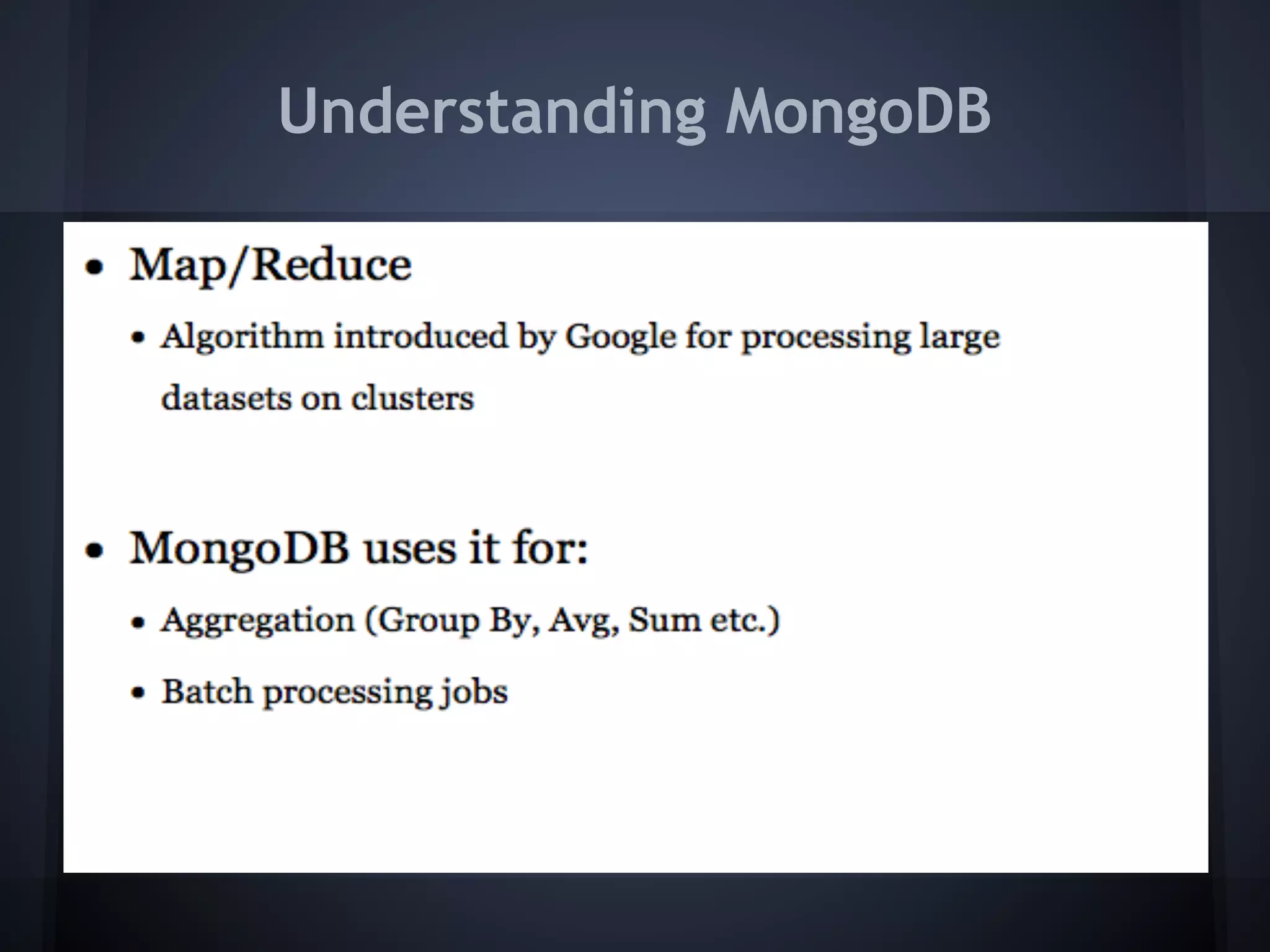 Understanding MongoDB
 
