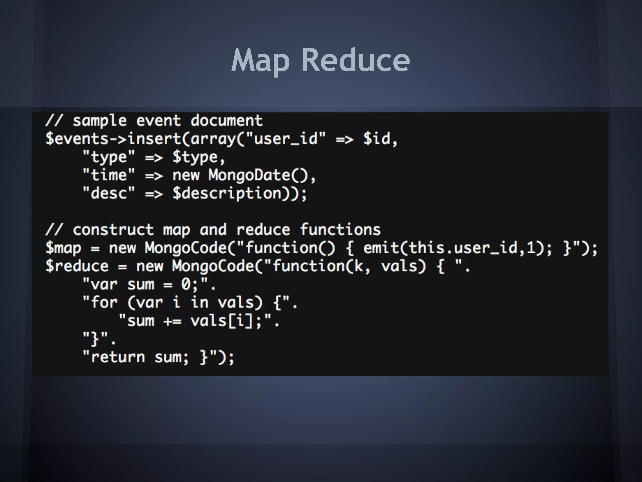 Map Reduce
 