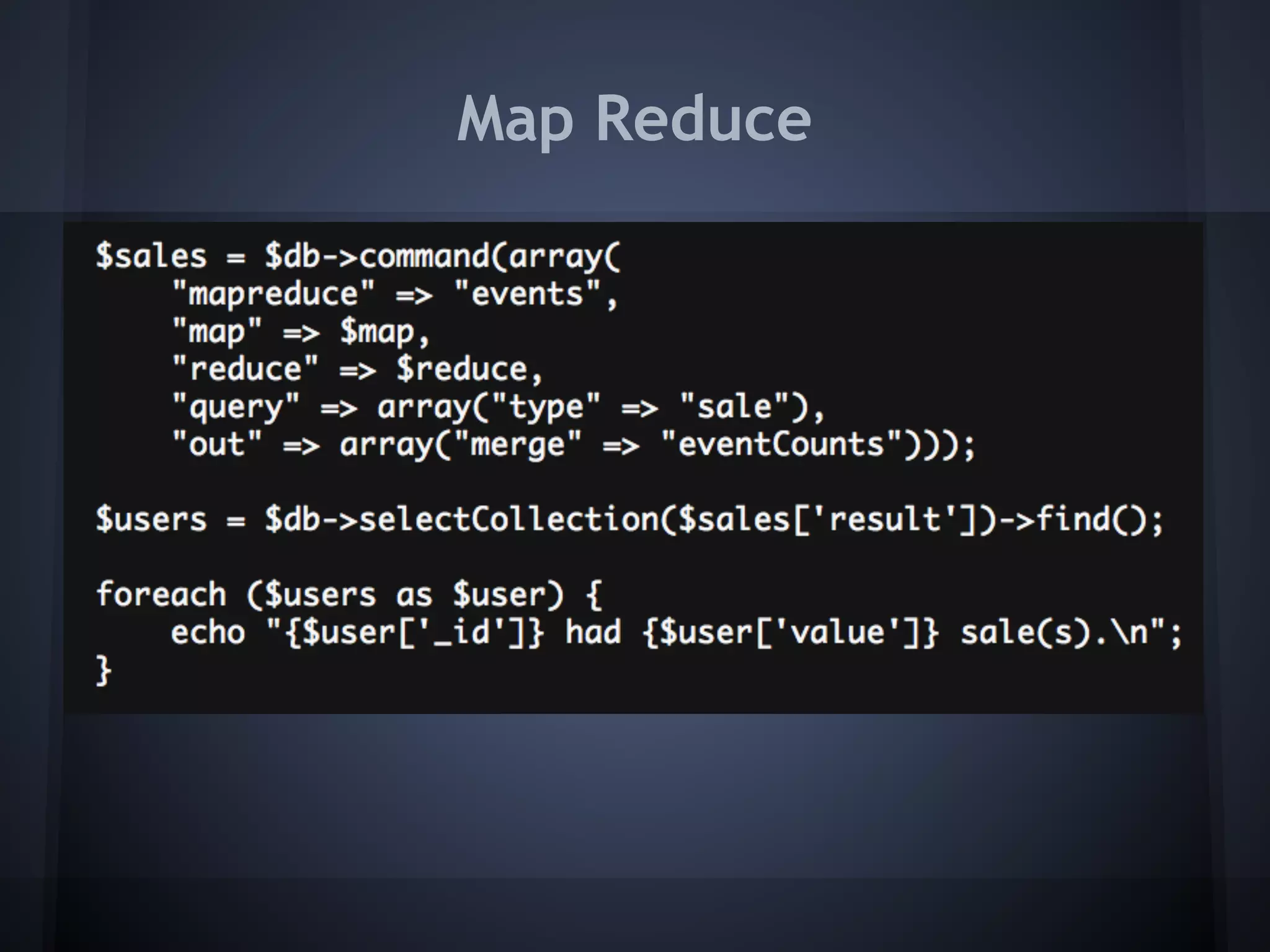 Map Reduce
 